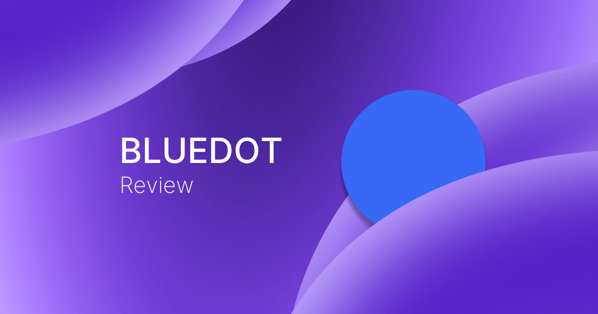Bluedot Review: Is It Worth It in 2026? [In-Depth]