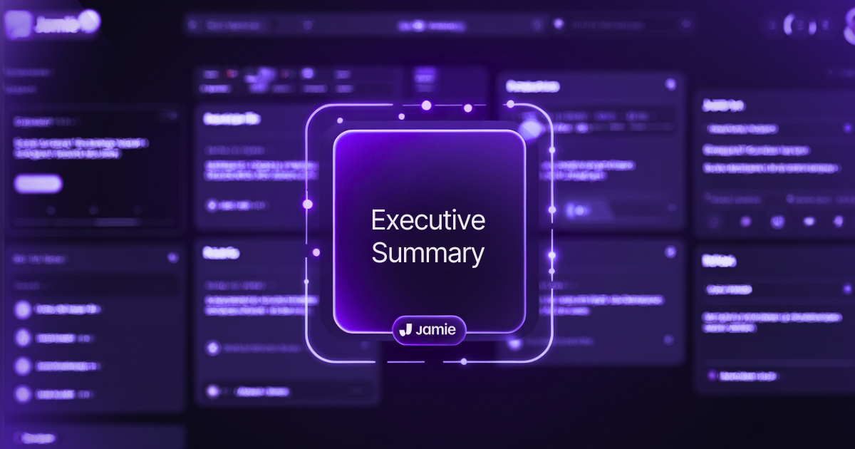 Introducing Jamie: A New AI Assistant Summarizing Any Meeting in Seconds