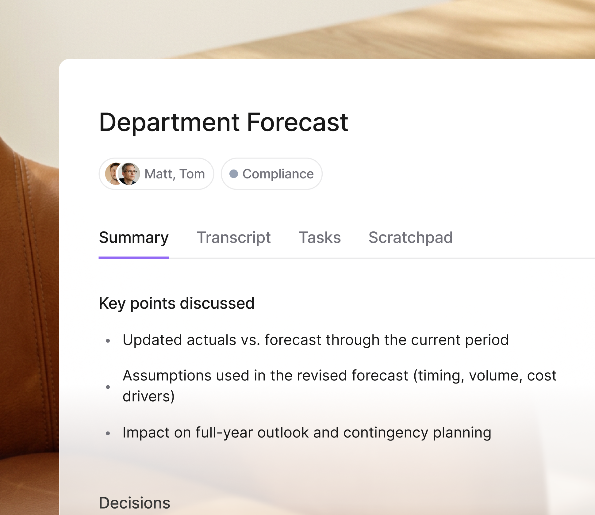 Notes structured the way deal teams actually work