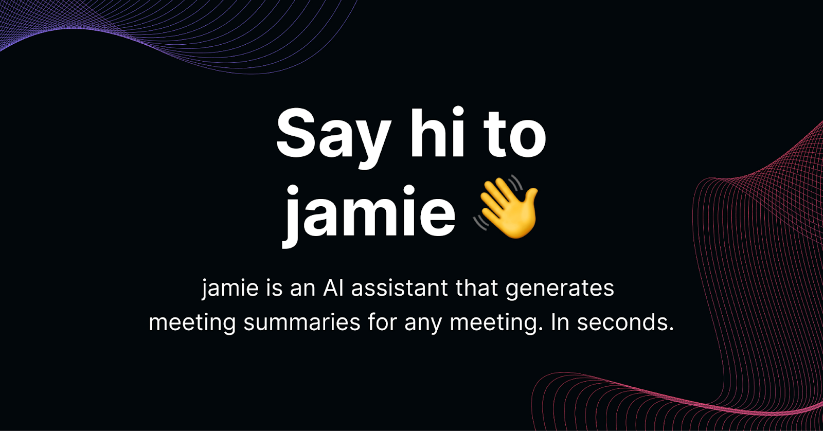 say hello to jamie for short hand notes