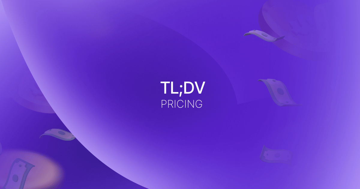 tl;dv Pricing: Is It Worth It in 2026?
